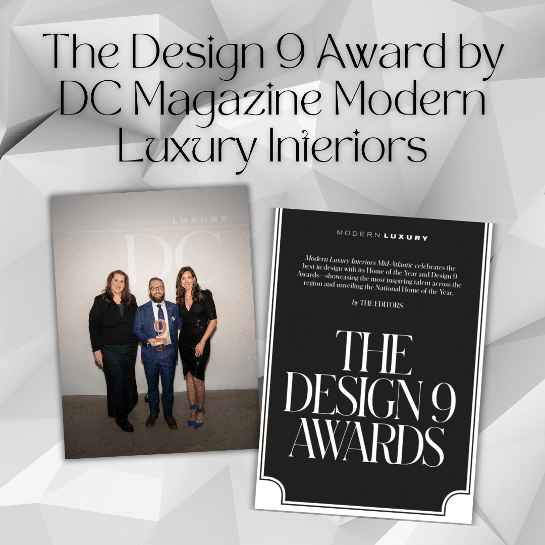 Award Winner: The Design 9 Award by DC Magazine Modern Luxury